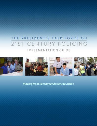 TOOLKIT: The President's Task Force on 21st Century Policing - Implementation Guide
