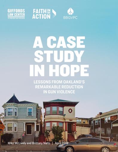 CASE STUDY: Gun Violence Reduction in Oakland