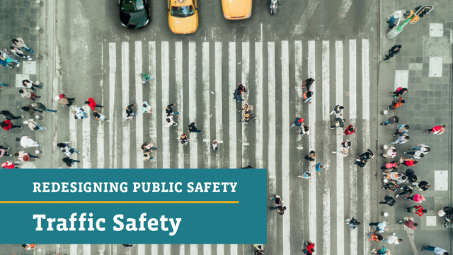Redesigning Public Safety on the Roads